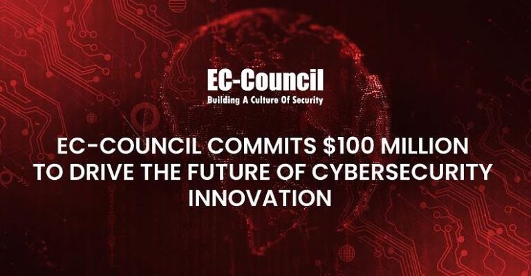 EC-Council Commits USD100 Million to Drive the Future of Cybersecurity Innovation