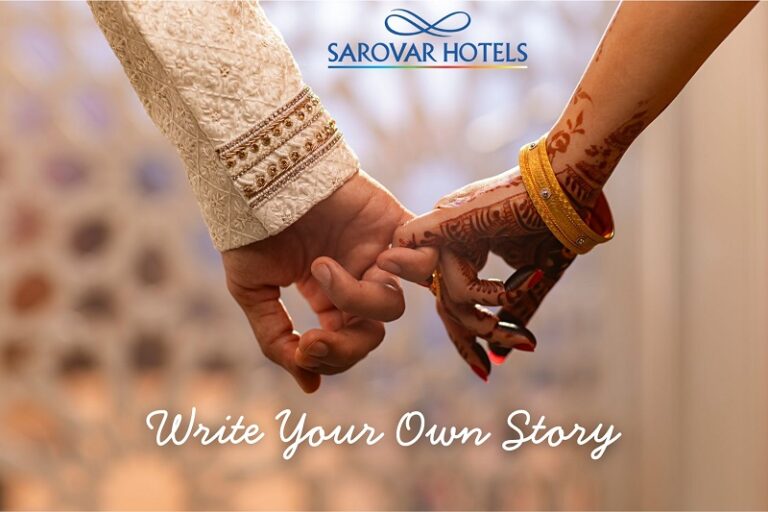 Sarovar Hotels Launches ‘Write Your Own Story’ Campaign to Redefine Indian Wedding Hospitality