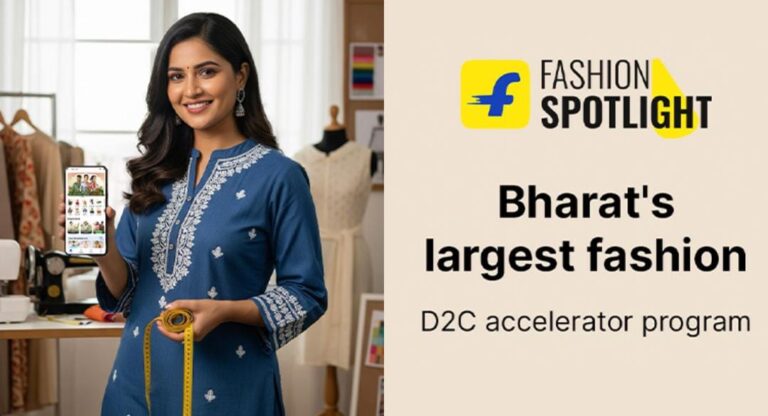 Flipkart Launches ‘Fashion Spotlight’ to Power India’s Emerging D2C Fashion Ecosystem