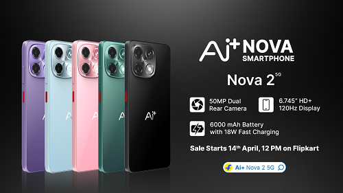 Ai+ Smartphone Nova 2 Goes on Sale on Flipkart Starting April 14