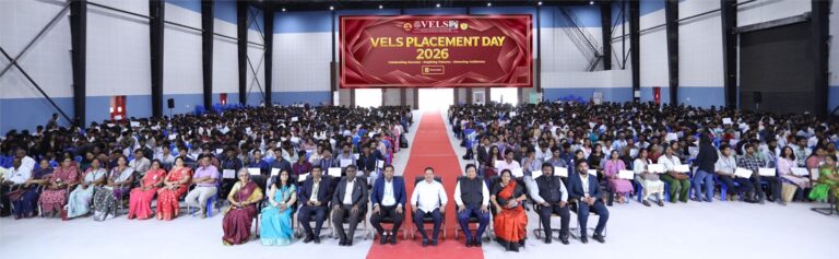 Vels University Celebrates Placement Day 2026 with 2,846 Job Offers and 91.25 percent Placement Rate
