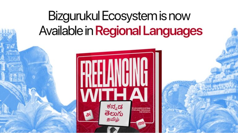 Bizgurukul Brings its Global Freelancing Model in Regional Languages with New Freelancing with AI Course